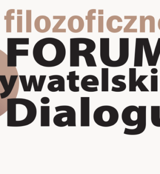 Filozoficzne Forum Obywatelskiego Dialogu – nowy cykl IMJT
