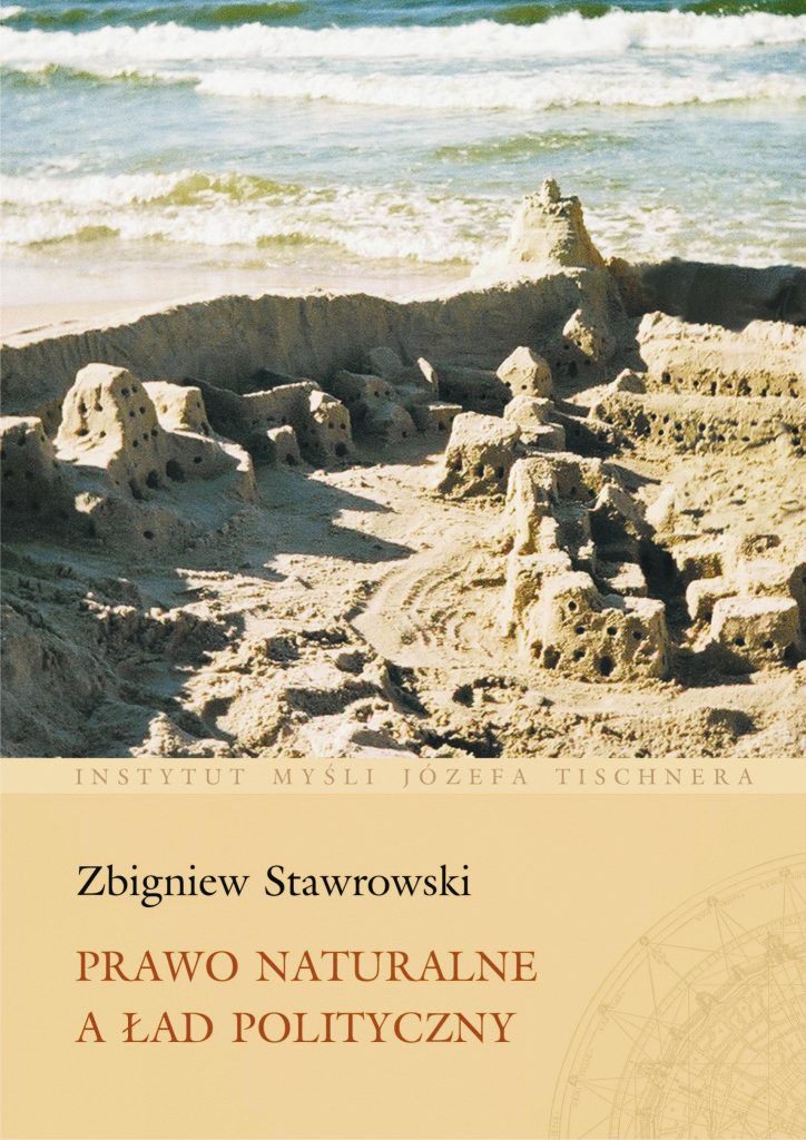 Zbigniew Stawrowski, Prawo naturalne a ład polityczny, wydanie I