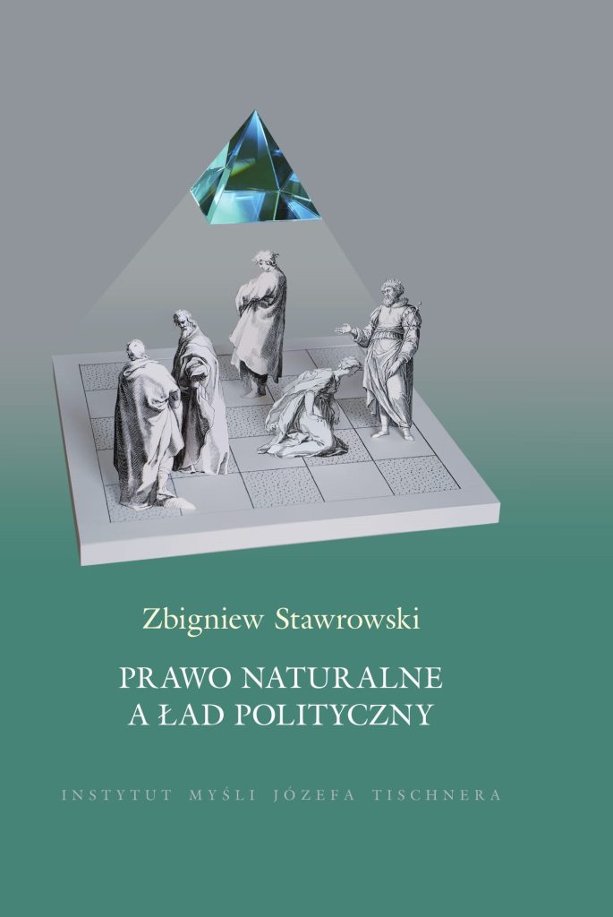Zbigniew Stawrowski, Prawo naturalne a ład polityczny, wydanie II
